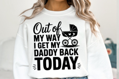 I get my daddy back today Svg | Svg Cut File | Shirt Svg Product Image 1