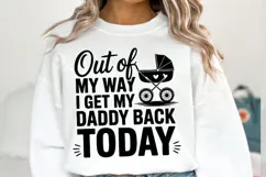 I get my daddy back today Svg | Svg Cut File | Shirt Svg Product Image 1