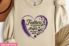 Feathers are reminders PNG, In Loving Memory Of Sublima Product Image 3