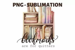 Bookmarks Are For Quitters Png | Reading Png Quote Product Image 1