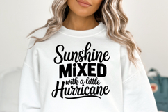 Sunshine mixed with a little Hurricane SVG | Shirt Svg Product Image 2