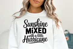Sunshine mixed with a little Hurricane SVG | Shirt Svg Product Image 2