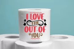 I love the out of you SVG Product Image 2
