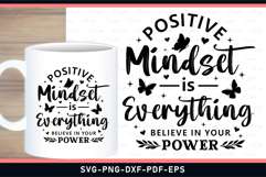 Positive mindset is everything, Inspirational Quotes SVG Product Image 2