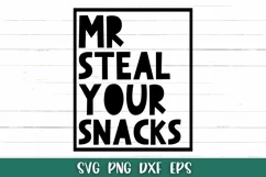 Mr Steal Your Snacks, Toddler SVG, Funny Kid Shirt SVG Product Image 1