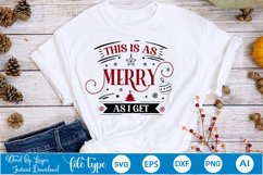 This Is As Merry As I Get SVG Design | Christmas SVG Design Product Image 2