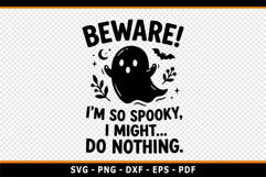 Funny Halloween Quotes SVG, Cute Spooky Ghost SVG, Sarcastic Product Image 2