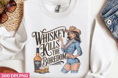Whiskey Kills The Boredom PNG, Funny Retro Girl sublimation Product Image 3