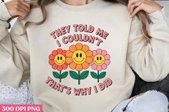 They told me I couldn PNG, Retro Positive Sublimation P Product Image 2