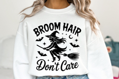 Broom Hair Don&#039;t care Svg | Halloween Svg | Shirt Svg Product Image 1