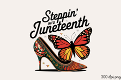 STEPPIN JUNETEENTH PNG, Black History Month sublimation Product Image 1