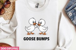 GOOSE BUMPS PNG, Funny Goose Sublimation PNG Product Image 2