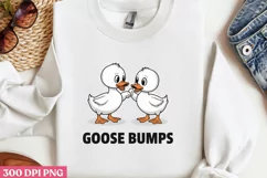 GOOSE BUMPS PNG, Funny Goose Sublimation PNG Product Image 2