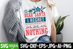 Dear Santa I Regret Nothing SVG| Christmas SVG Design Product Image 2