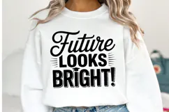 Future looks Bright Svg | Graduation Svg | Shirt Svg Product Image 2
