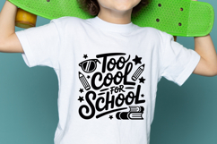 Too Cool For School Quote SVG PNG Product Image 2
