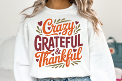 Crazy Grateful &amp; Thankful Svg | Thanksgiving Svg | Shirt Svg Product Image 2