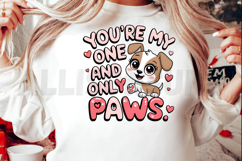 You&#039;re My One and Only Paws Sublimation PNG Product Image 2