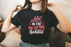 Love is in the air try not to breathe SVG, Valentine's Day S Product Image 2