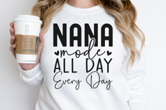 Nana mode all day every day SVG Product Image 1