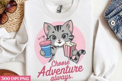 Chase Adventure Always PNG, Funny Cat Sublimation PNG Product Image 3