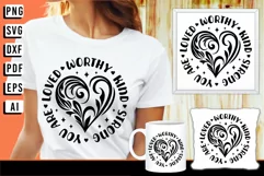 You Are Loved, Worthy, Kind, Strong, Funny Girl Shirt SVG Product Image 2