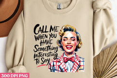 Call me when you have PNG, Sassy Pinup Girl Sublimation PNG Product Image 2