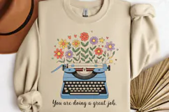 You are doing a great job PNG, Vintage Flowers Sublimation P Product Image 3