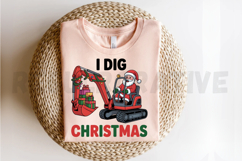 I Dig Christmas PNG, Christmas Sublimation PNG Product Image 2