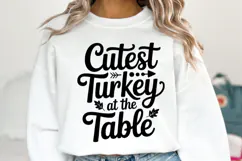 Cutest Turkey at the Table Svg | Halloween Svg | Shirt Svg Product Image 1