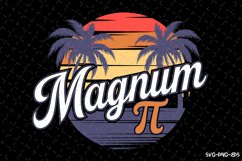 Magnum Pi SVG Design | Quotes | SVG Cut Files Product Image 1