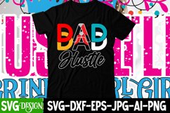 DAD Hustle SVG Cut File, DAD Hustle SVG Quotes Design Product Image 1