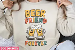 Beer friend forever PNG, Funny Beer Quotes Sublimation PNG Product Image 1