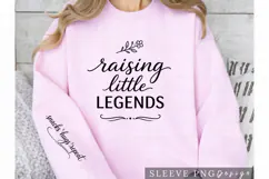 Raising Little Legends Mom Life Sleeve PNG Design Product Image 1