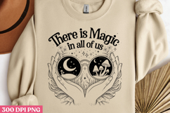 There is Magic in all PNG, Magic and Celestial Sublimation P Product Image 2