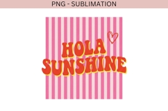 Hola Sunshine PNG Sublimation | Retro Summer Quote Design Product Image 2
