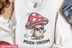 Mush vroom PNG, Funny Puns Sublimation PNG Product Image 2