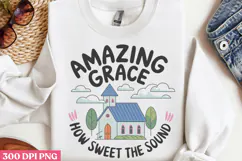 Amazing Grace How Sweet PNG, Retro Church Sublimation PNG Product Image 3