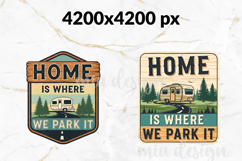 Home Is Where We Park It PNG, Vintage Camper Sublimation Product Image 2