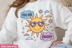 You Are Enough PNG, Motivational Sublimation PNG Product Image 2