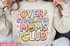 Over stimulated moms PNG, Retro Mother Sublimation PNG Product Image 1
