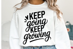 Keep going keep growing Svg | Svg Cut Files | Shirt Svg Product Image 2