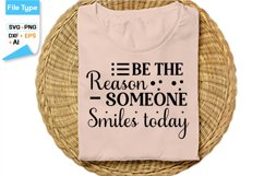 Be The Reason Someone Smiles Today SVG Cut File Product Image 2