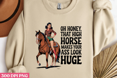 Oh honey, that high horse makes PNG, Pinup Cowgirl Sublima Product Image 3