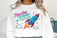 Houston I&#039;m Probably the Problem Svg | Shirt Svg Product Image 1