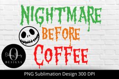 Nightmare Before Coffee|Sublimation Design|Halloween PNG Product Image 2