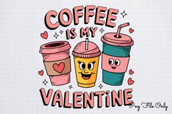 Coffee is my valentine PNG, Retro Valentine Sublimation PNG Product Image 1