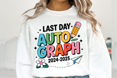 Last Day Autograph 2024 - 2025 svg | Shirt Svg Product Image 2