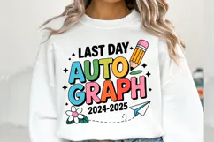 Last Day Autograph 2024 - 2025 svg | Shirt Svg Product Image 2