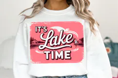 It's lake time svg | Svg Cut Files | Shirt Svg Product Image 1